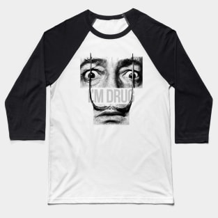 I don't do drugs. I am a drug. Salvador Dali. Baseball T-Shirt